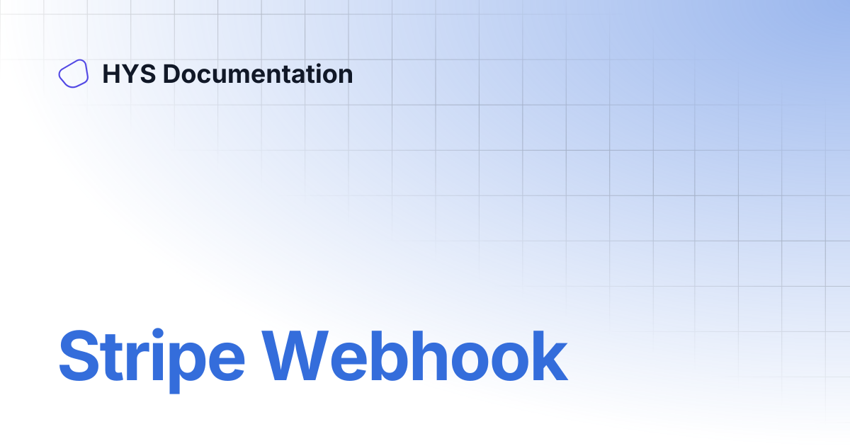 Stripe Webhook | HYS Documentation