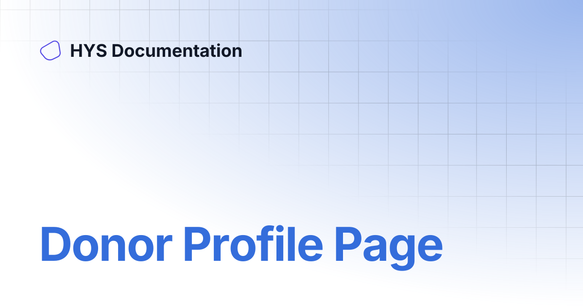 Donor Profile Page | HYS Documentation