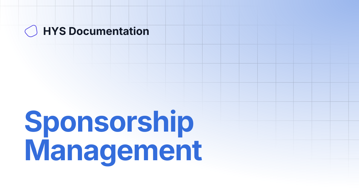 Sponsorship Management | HYS Documentation