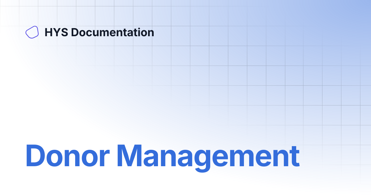 Donor Management | HYS Documentation