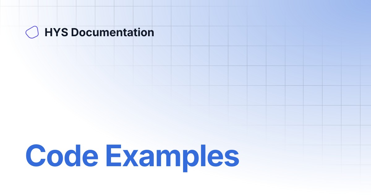 Code Examples | HYS Documentation